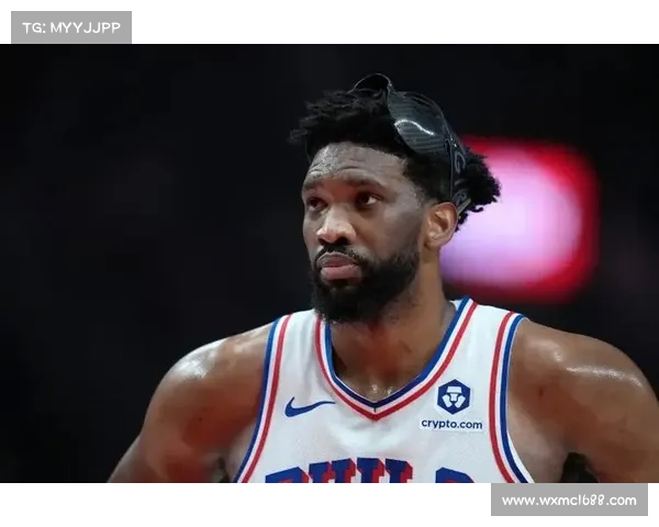 恩比德屡遭批评的原因解析以及常见争议问题解答